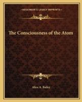 The Consciousness of the Atom