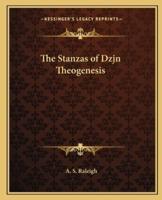 The Stanzas of Dzjn Theogenesis