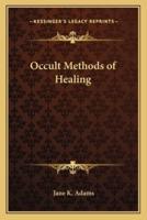 Occult Methods of Healing