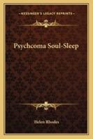 Psychcoma Soul-Sleep