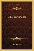 What Is Nirvana?