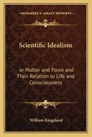 Scientific Idealism