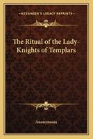 The Ritual of the Lady-Knights of Templars