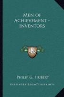 Men of Achievement - Inventors