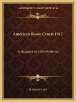 American Rosae Crucis 1917