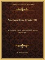 American Rosae Crucis 1920