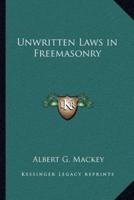 Unwritten Laws in Freemasonry