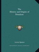 The History and Origins of Druidism