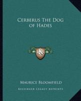 Cerberus The Dog of Hades