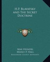 H.P. Blavatsky and The Secret Doctrine