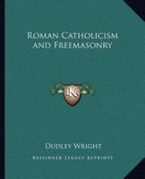 Roman Catholicism and Freemasonry
