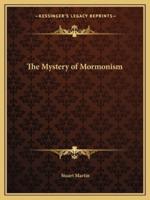 The Mystery of Mormonism