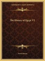 The History of Egypt V2
