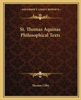 St. Thomas Aquinas Philosophical Texts