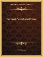 The Great Psychological Crime