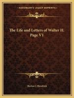 The Life and Letters of Walter H. Page V1