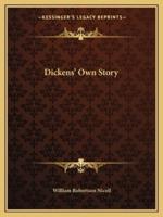 Dickens' Own Story