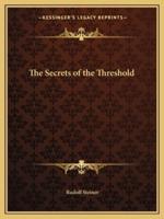 The Secrets of the Threshold