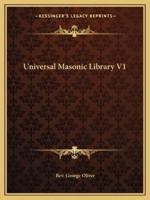 Universal Masonic Library V1