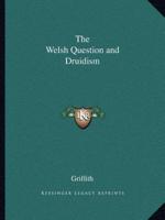 The Welsh Question and Druidism