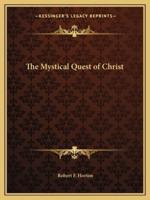 The Mystical Quest of Christ