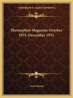 Theosophist Magazine October 1931-December 1931