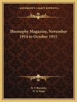 Theosophy Magazine, November 1914 to October 1915