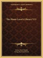 The Home Lover's Library V11