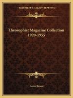 Theosophist Magazine Collection 1920-1955