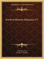 Jewels of Masonic Eloquence V1
