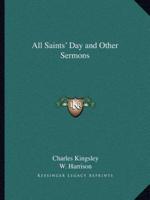 All Saints' Day and Other Sermons