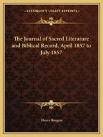 The Journal of Sacred Literature and Biblical Record, April 1857 to July 1857