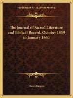 The Journal of Sacred Literature and Biblical Record, October 1859 to January 1860