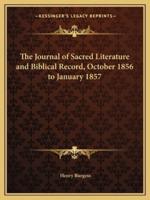 The Journal of Sacred Literature and Biblical Record, October 1856 to January 1857