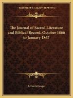 The Journal of Sacred Literature and Biblical Record, October 1866 to January 1867