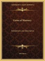 Gems of Masonry