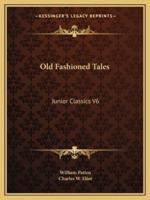 Old Fashioned Tales