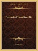 Fragments of Thought and Life