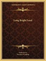 Long Bright Land