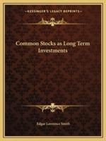 Common Stocks as Long Term Investments