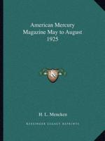 American Mercury Magazine May to August 1925