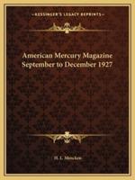 American Mercury Magazine September to December 1927