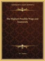 The Highest Possible Wage and Teamwork