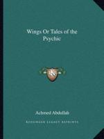Wings Or Tales of the Psychic