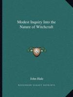 Modest Inquiry Into the Nature of Witchcraft
