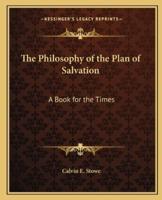 The Philosophy of the Plan of Salvation