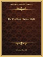 The Dwelling-Place of Light