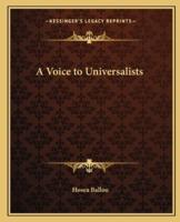 A Voice to Universalists