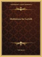 Meditations for Layfolk