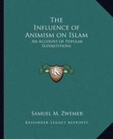 The Influence of Animism on Islam